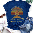 I'm mostly Peace, Love and Light and a little Go Yoga T-Shirt