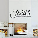 Jesus Name Above All Names Wall Sticker