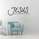Jesus Name Above All Names Wall Sticker