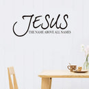 Jesus Name Above All Names Wall Sticker
