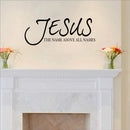 Jesus Name Above All Names Wall Sticker
